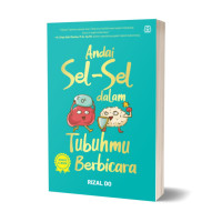 Image of Andai Sel-sel dalam Tubuhmu Berbicara