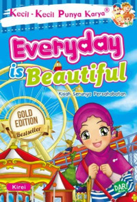 Image of Kecil-Kecil Punya Karya: Everyday is Beautiful
