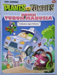 Image of Plants vs. Zombies Komik Tubuh Manusia: Ambulans Agen Rahasia